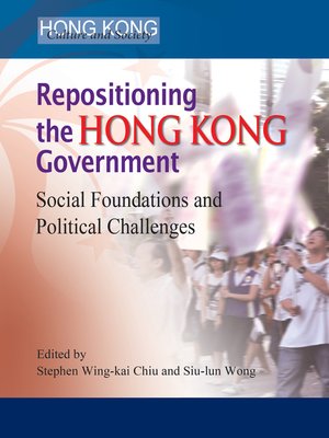cover image of Repositioning the Hong Kong Government
